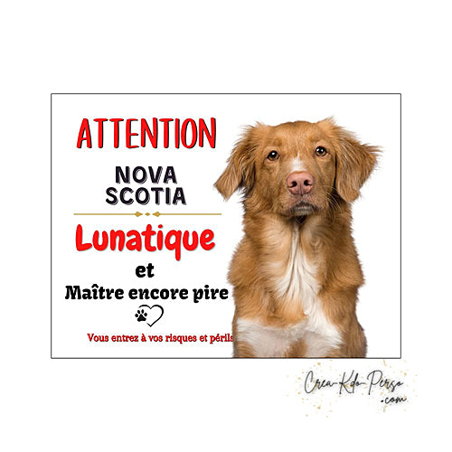 Plaque de portail nova scotia  Attention au chien panneau je monte la garde