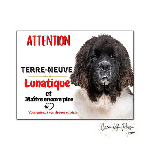 Plaque de portail terre neuve Attention au chien panneau je monte la garde