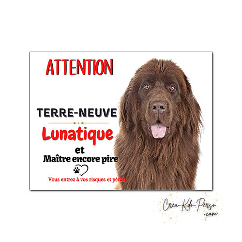Plaque de portail terre neuve Attention au chien panneau je monte la garde