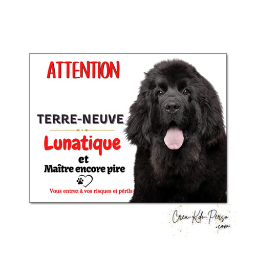 Plaque de portail terre neuve Attention au chien panneau je monte la garde