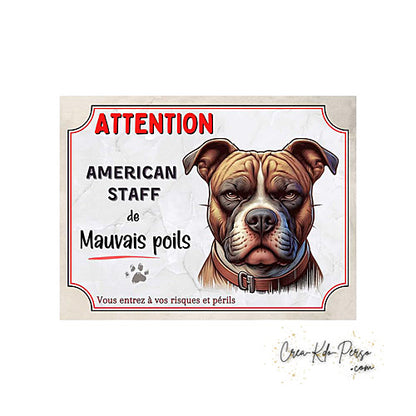 Plaque humour Attention American Staff de mauvais poils (Modèle1)