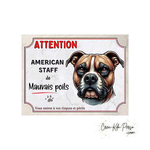 Plaque humour Attention American Staff de mauvais poils (Modèle2)