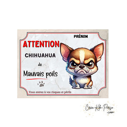 Plaque Chihuahua Attention au chien panneau de portail je monte la garde