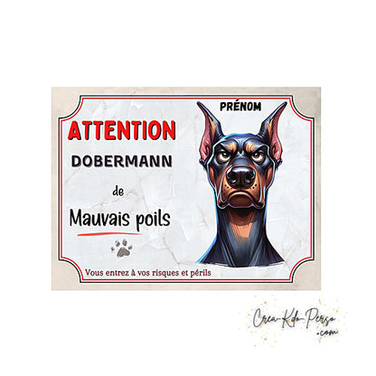 Plaque humour Attention Dobermann de mauvais poils (Modèle3)