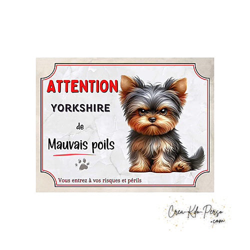 Plaque Yorkshire Attention au chien panneau de portail je monte la garde