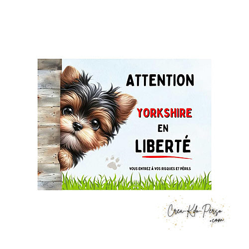 Plaque Yorkshire Attention au chien panneau de portail je monte la garde
