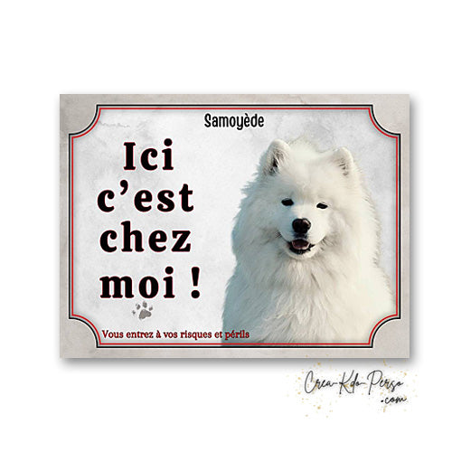 Plaque Samoyede Attention au chien panneau de portail je monte la garde