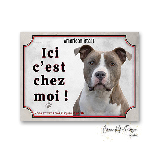 Plaque american staff Attention au chien  panneau de portail je monte la garde