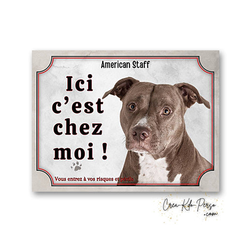 Plaque american staff Attention au chien  panneau de portail je monte la garde