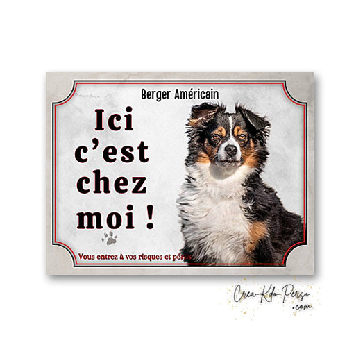 Plaque berger americain Attention au chien  panneau de portail je monte la garde