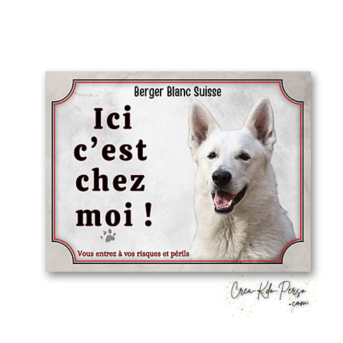 Plaque berger blanc suisse Attention au chien  panneau de portail je monte la garde