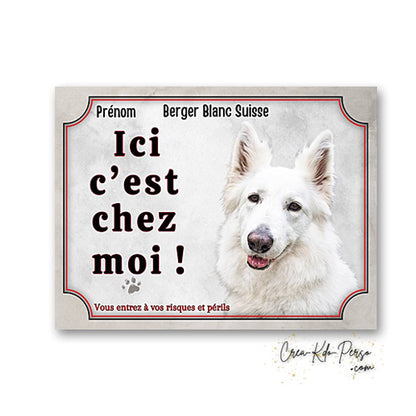 Plaque berger blanc suisse Attention au chien  panneau de portail je monte la garde