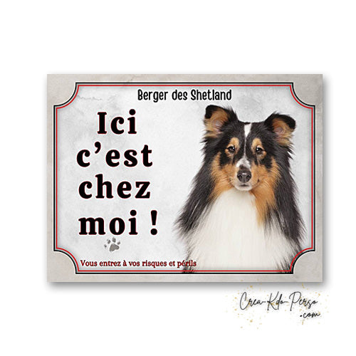 Plaque berger des shetland Attention au chien  panneau de portail je monte la garde