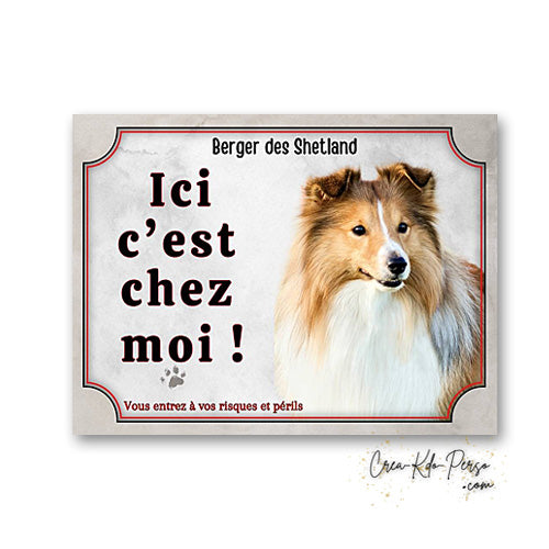 Plaque berger des shetland Attention au chien  panneau de portail je monte la garde