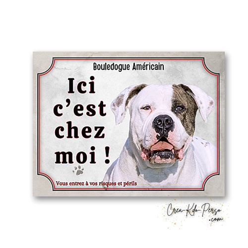 Plaque bouledogue americain Attention au chien  panneau de portail je monte la garde