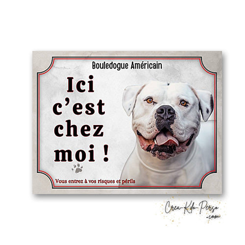 Plaque bouledogue americain Attention au chien  panneau de portail je monte la garde