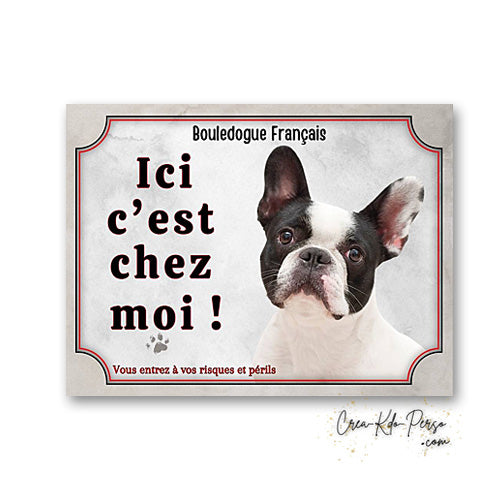 Plaque bouledogue français Attention au chien  panneau de portail je monte la garde