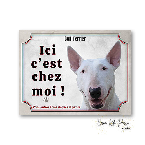 Plaque bull terrier Attention au chien  panneau de portail je monte la garde