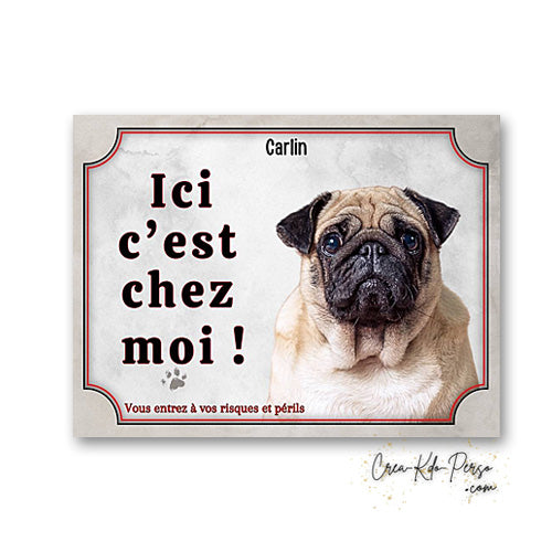 Plaque carlin Attention au chien panneau de portail je monte la garde