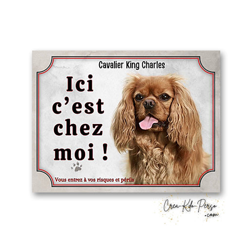 Plaque cavalier king charles Attention au chien panneau de portail je monte la garde