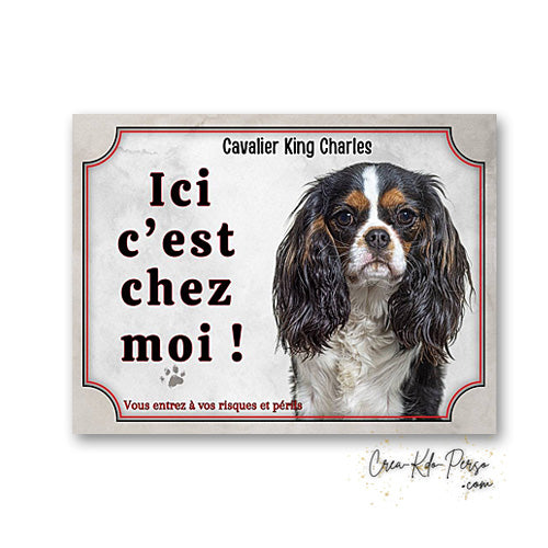 Plaque cavalier king charles Attention au chien panneau de portail je monte la garde