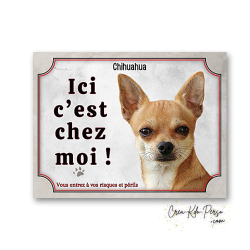 Plaque Chihuahua Attention au chien panneau de portail je monte la garde