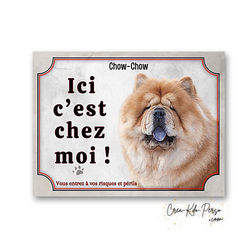 Plaque chow chow Attention au chien panneau de portail je monte la garde