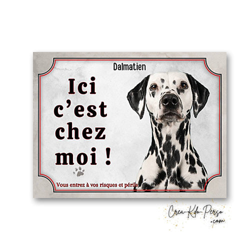 Plaque Dalmatien je monte la garde panneau de portail Attention au chien
