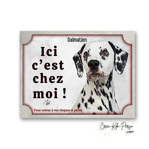Plaque Dalmatien je monte la garde panneau de portail Attention au chien