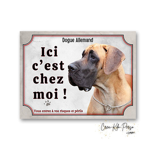 Plaque Dogue Allemand je monte la garde panneau de portail Attention au chien
