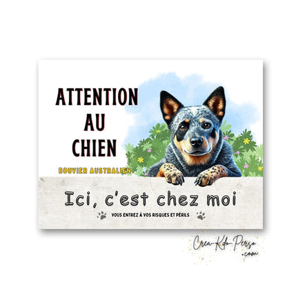 Plaque Bouvier Australien Panneau de portail Attention au chien ici c'est chez moi
