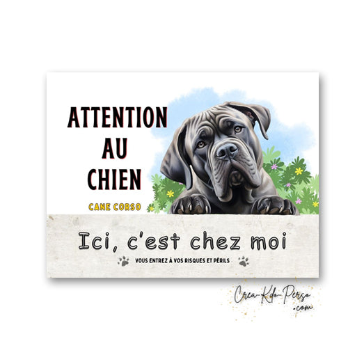 Plaque Cane Corso je monte la garde  panneau de portail Attention au chien