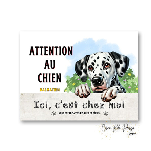 Plaque Dalmatien je monte la garde panneau de portail Attention au chien