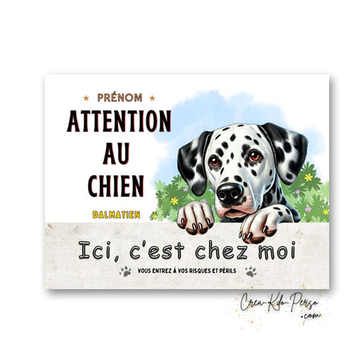 Plaque Dalmatien je monte la garde panneau de portail Attention au chien
