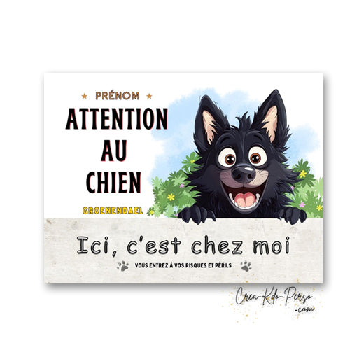Plaque Groenendael Attention au chien panneau de portail