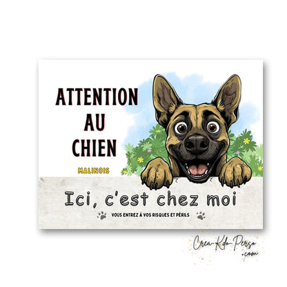 Plaque de portail Malinois Attention au chien panneau je monte la garde