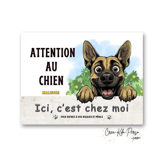 Plaque de portail Malinois Attention au chien panneau je monte la garde