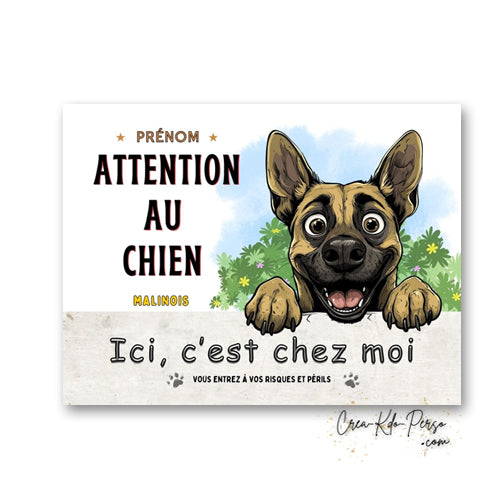 Plaque de portail Malinois Attention au chien panneau je monte la garde