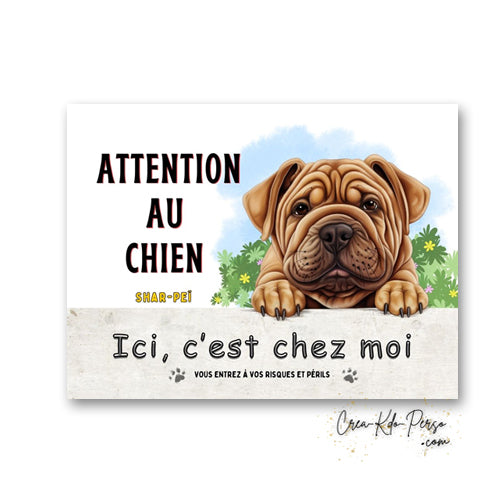 Plaque de portail Shar-Peï Attention au chien panneau je monte la garde