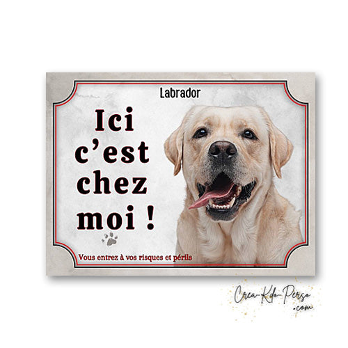 Plaque labrador Attention au chien panneau de portail je monte la garde