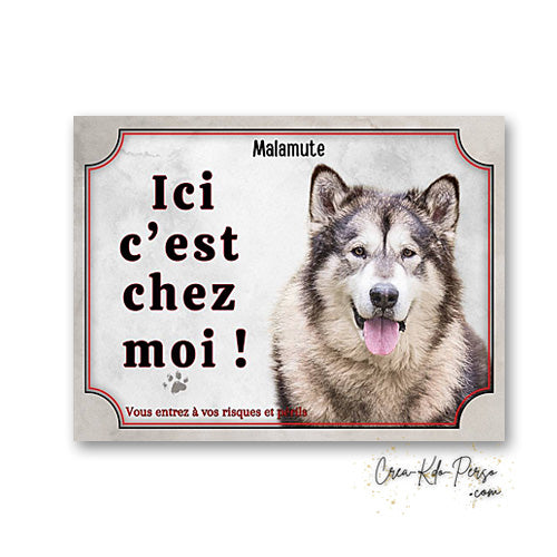 Plaque Malamute Attention au chien panneau de portail je monte la garde