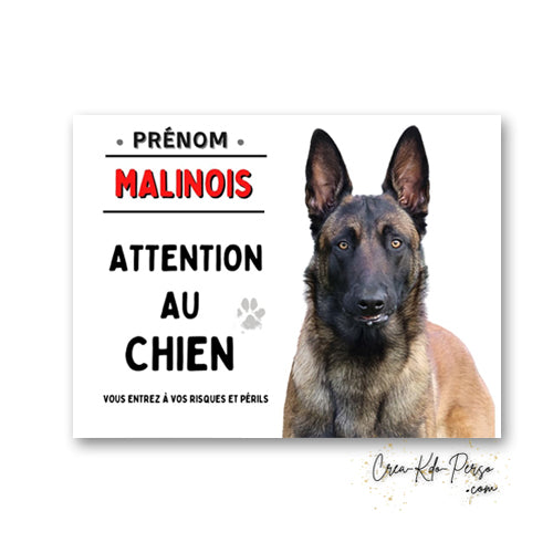 Plaque en aluminium Attention au Chien Malinois avec mention Vous entrez à vos risques et périls et visuel de Berger Belge.