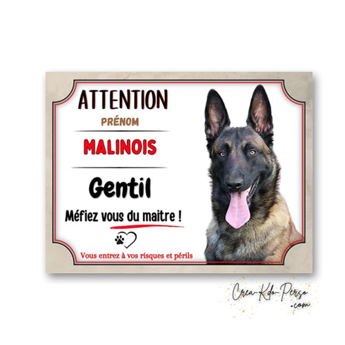 Plaque humoristique de garde Attention Malinois Gentil Méfiez vous du maître avec portrait de Berger Belge et mention Vous entrez à vos risques et périls