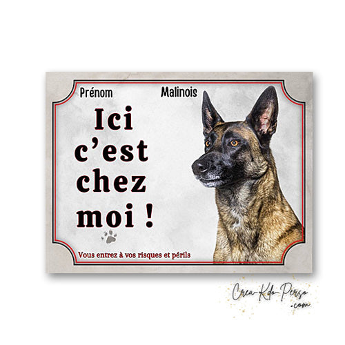 Plaque de portail Malinois Attention au chien panneau je monte la garde