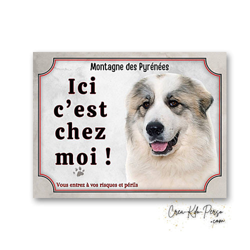 Plaque Montagne des pyrenees  Attention au chien panneau de portail je monte la garde
