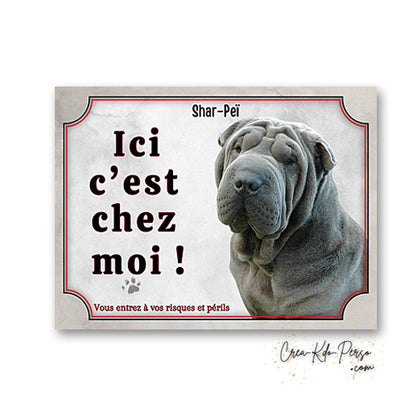 Plaque de portail Shar-Peï Attention au chien panneau je monte la garde