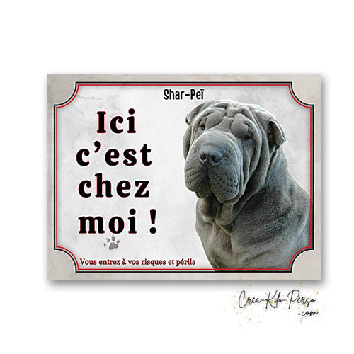 Plaque de portail Shar-Peï Attention au chien panneau je monte la garde