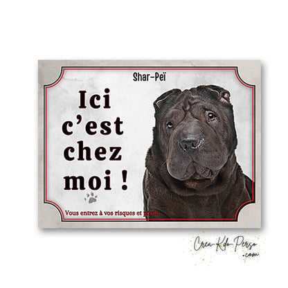 Plaque de portail Shar-Peï Attention au chien panneau je monte la garde