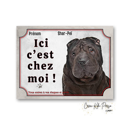 Plaque de portail Shar-Peï Attention au chien panneau je monte la garde