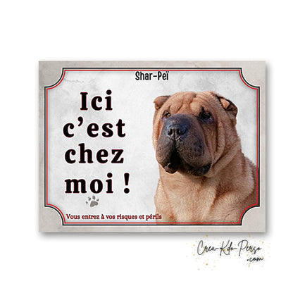 Plaque de portail Shar-Peï Attention au chien panneau je monte la garde